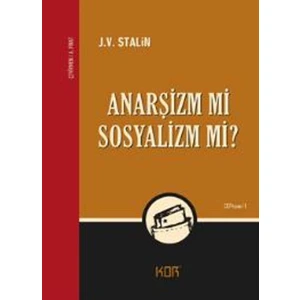 Anarşizm Mi Sosyalizm Mi?