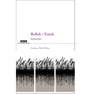 Bellek :Emek Söyleşiler