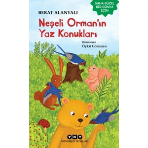 Neşeli Orman’ın Yaz Konukları