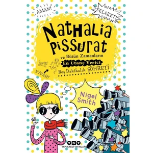 Nathalia Pissurat Ve Bütün Zamanların En Utanç Verici Beş Dakikalık Şöhreti (3)