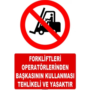 Evim Shopping At 1424 - Forkliftleri Operatörlerinden Başkasının Kullanması T