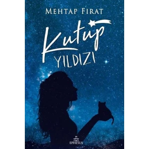 Kutup Yıldızı 1 (Ciltli) - Mehtap Fırat