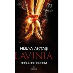 Lavinia-Soğuk Cehennem - Hülya Aktaş