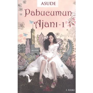 Pabucumun Ajanı :1 (Karton Kapak) - Asude