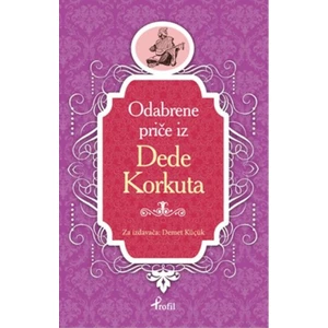 Dede Korkut Boşnakça Seçme Hikayeler