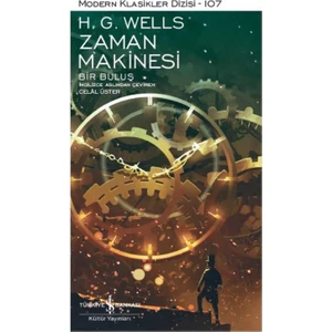 Zaman Makinesi : Bir Buluş - H. G. Wells