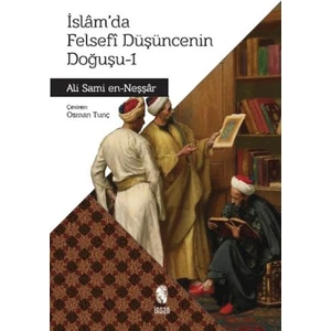 İslam’da Felsefi Düşüncenin Doğuşu 1
