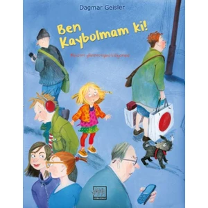 Ben Kaybolmam Ki! - Dagmar Geisler