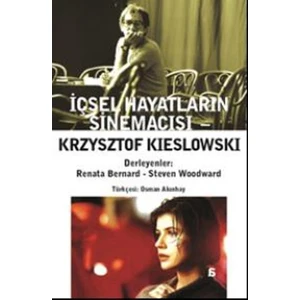 Krzysztof Kieslowski-İçsel Hayatların Sinemacısı