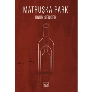 Matruşka Park - Uğur Sencer