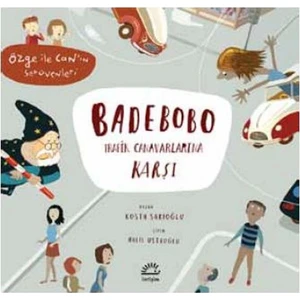 Badebobo Trafik Canavarlarına Karşı