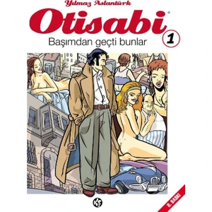 Otisabi 1:Başımdan Geçti Bunlar