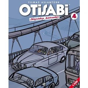 Otisabi 4-Kayıtdışı Hatıralar