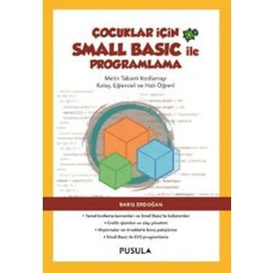 Çocuklar İçin Small Basic İle Programlama - Barış Erdoğan