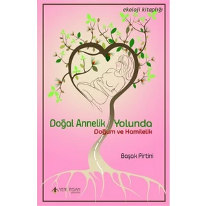 Doğal Annelik Yolunda