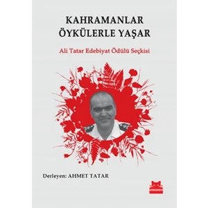 Kahramanlar Öykülerle Yaşar