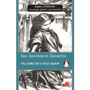 Son Şenliklerin Davetlisi