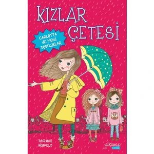 Kızlar
Çetesi