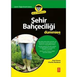Şehir Bahçeciliği For Dummies- Urban Gardening For Dummies
