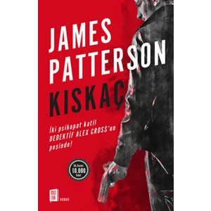 Kıskaç:İki Psikopat Katil Dedektif Alex Cross’un Peşinde! - James Patterson