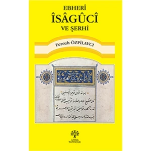 Ebheri İsaguci Ve Şerhi