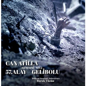 Can Atilla - Symphony No: 2 - 57. Alay Gelibolu PLAK