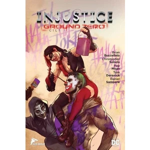 Injustice - Ground Zero Cilt 1 - Brian Buccellato
