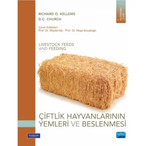Çiftlik Hayvanlarının Yemleri Ve Beslenmesi - Livestock Feeds And Feeding