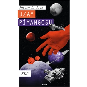 Uzay Piyangosu - Philip K. Dick