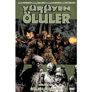 Yürüyen Ölüler 26-Silah Başına