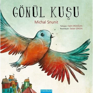 Gönül Kuşu - Michal Snunit