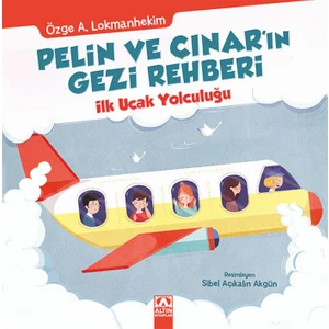 Pelin Ve Çınar’ın İlk Uçak Yolculuğu - Özge Altınok Lokmanhekim