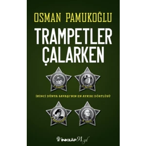 Trampetler Çalarken - Osman Pamukoğlu