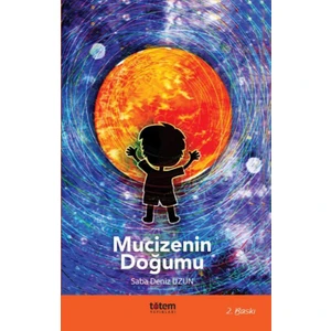 Mucizenin Doğumu