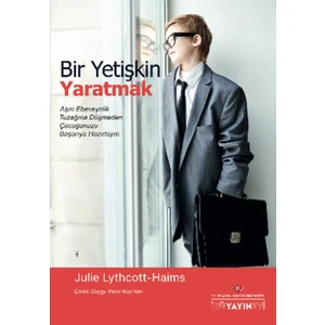 Bir Yetişkin Yaratmak