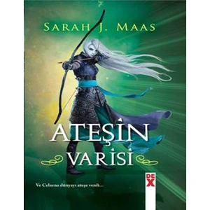 Cam Şato 3:Ateşin Varisi Hc - Sarah J. Maas
