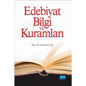 Edebiyat Bilgi Ve Kuramları : I