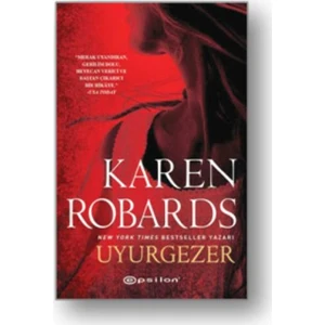 Uyurgezer - Karen Robards