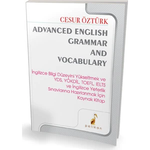 Pelikan Yayınları Advanced English Grammar And Vocabulary Cesur Öztürk