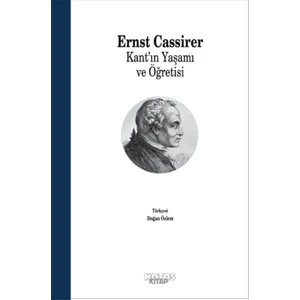 Kant’ın Yaşamı Ve Öğretisi