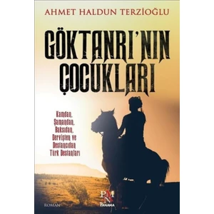 Göktanrı'nın Çocukları - Ahmet Haldun Terzioğlu