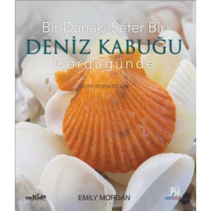 Bir Dahaki Sefer Deniz Kabuğu Gördüğünde - Next Time You See A Seashell