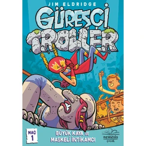 Güreşçi Troller Maç 1 ( Amerikan Cilt)