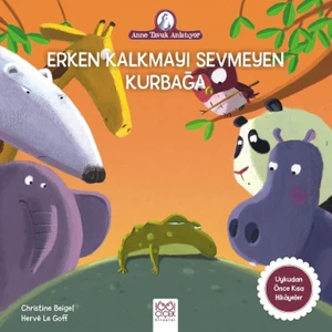 Erken Kalkmayı Sevmeyen Kurbağa - Christine Beigel