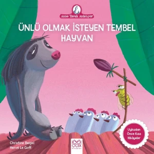Ünlü Olmak İsteyen Tembel Hayvan - Christine Beigel