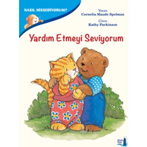 Nasıl Hissediyorum?Yardım Etmeyi Seviyorum
