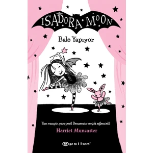 Isadora MoonBale Yapıyor - Harriet Muncaster