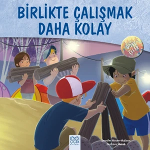 Dost Eller: Birlikte Çalışmak Daha Kolay