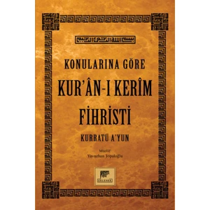 Konularına Göre Kur’An-I Kerim Fihristi