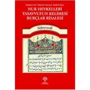 Nur Heykelleri Tasavvufun Kelimesi Burçlar Risalesi